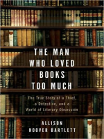 The_Man_Who_Loved_Books_Too_Much